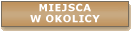 Miejsca w okolicy - Vini��e