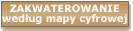 Zakwaterowanie wed�ug mapy cyfrowej